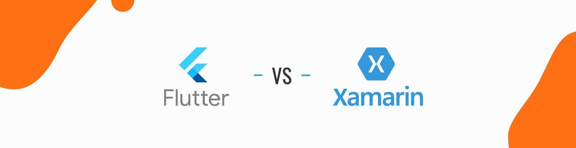 Flutter vs Xamarin: The Complete 
Developer’s Guide