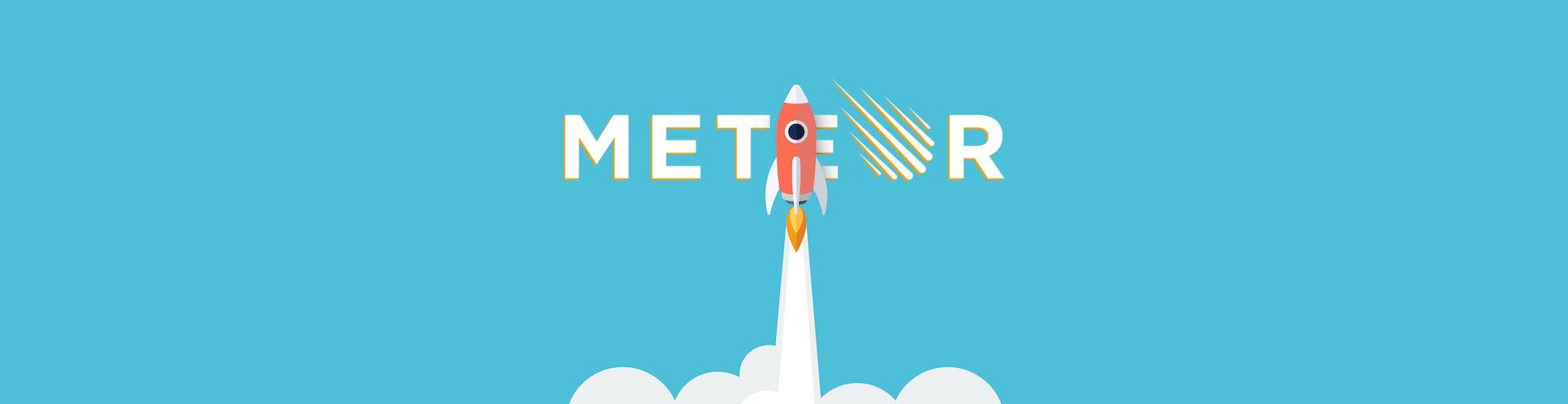 Why MeteorJS is Your Best Choice for Building a Startup?